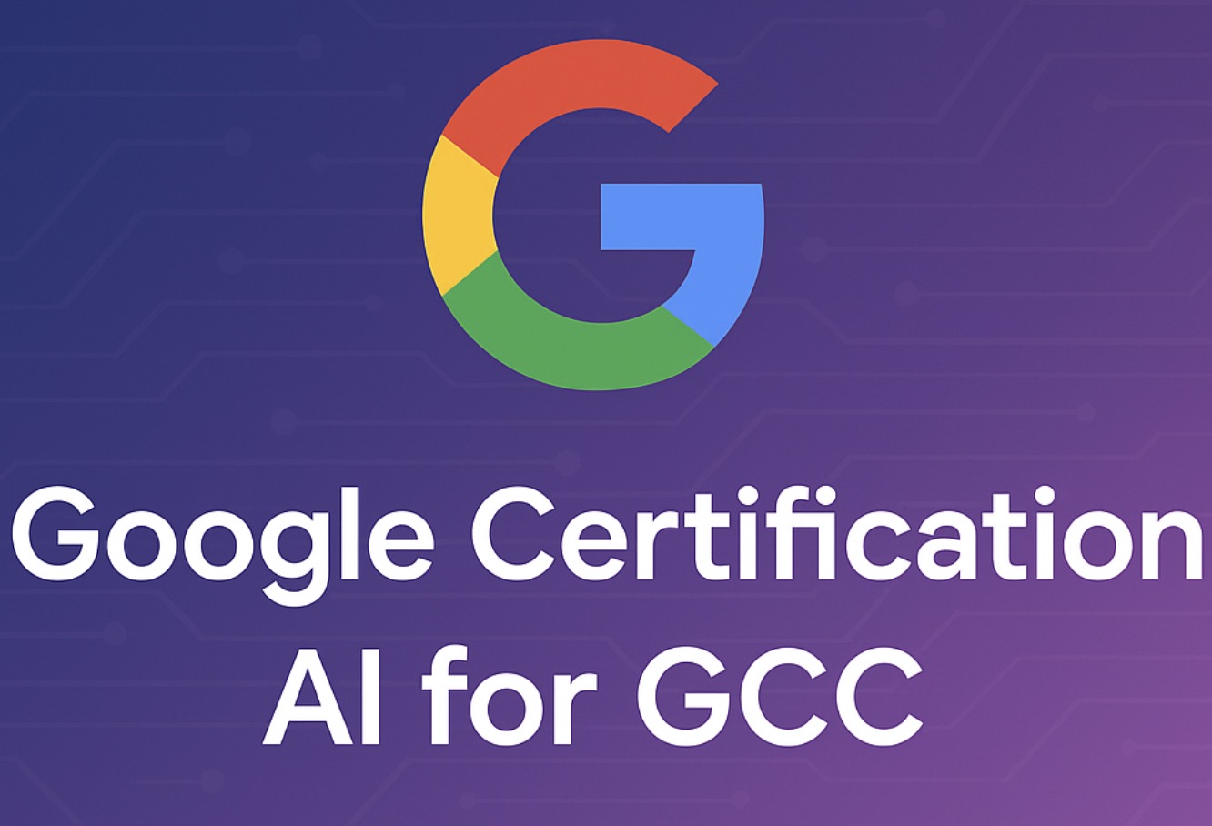 How Gulf Learners can get a Free Google AI Scholarship with Ai for GCC